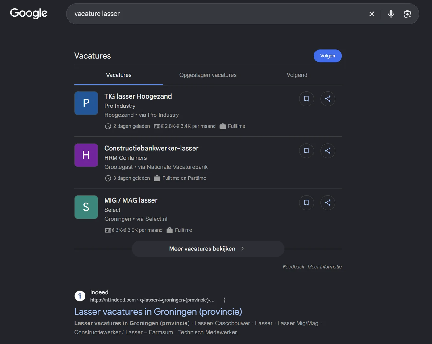 Zoekresultaat in Google voor 'vacature lasser'. Bovenaan staat het blok Vacatures met drie vacatures, elk met de functie, de werkgever, de plaats en via welke site Google de vacature vond. Daaronder beginnen de gewone zoekresultaten.